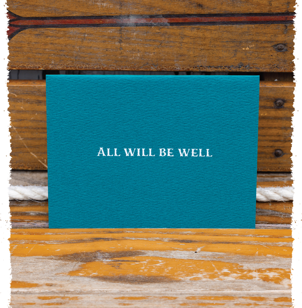 All Will Be Well Card