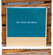 All Will Be Well Card