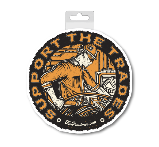 Support The Trades Sticker